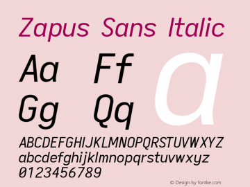 Zapus Sans Italic Version 1.00;December 9, 2019;FontCreator 12.0.0.2547 64-bit; ttfautohint (v1.6) Font Sample