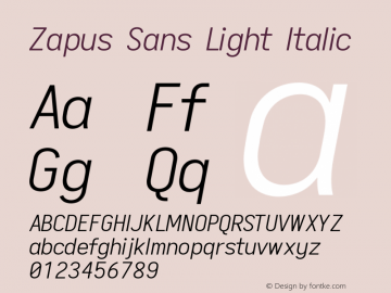 Zapus Sans Light Italic Version 1.00;December 9, 2019;FontCreator 12.0.0.2547 64-bit; ttfautohint (v1.6) Font Sample