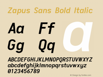 Zapus Sans Bold Italic Version 1.00;December 9, 2019;FontCreator 12.0.0.2547 64-bit; ttfautohint (v1.6) Font Sample