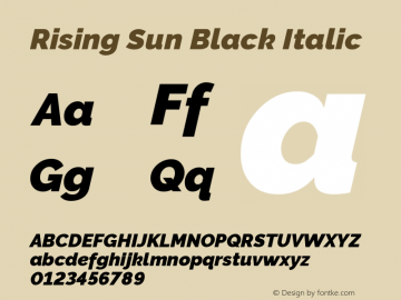 RisingSun-BlackItalic Version 1.00;November 23, 2019;FontCreator 12.0.0.2547 64-bit; ttfautohint (v1.6) Font Sample