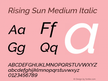 RisingSun-MediumItalic Version 1.00;November 23, 2019;FontCreator 12.0.0.2547 64-bit; ttfautohint (v1.6) Font Sample