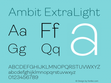 Ambit-ExtraLight Version 1.020;hotconv 1.0.109;makeotfexe 2.5.65596 Font Sample