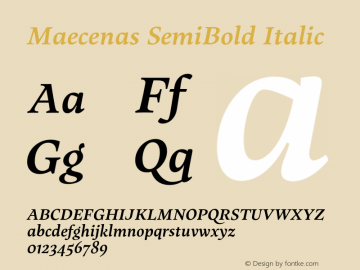 Maecenas SemiBold Italic Version 1.004;hotconv 1.0.109;makeotfexe 2.5.65596图片样张