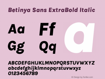 Betinya Sans ExtraBold Italic Version 2.001;December 9, 2019;FontCreator 12.0.0.2547 64-bit; ttfautohint (v1.6) Font Sample