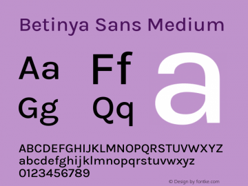 Betinya Sans Medium Version 2.001;December 9, 2019;FontCreator 12.0.0.2547 64-bit; ttfautohint (v1.6) Font Sample