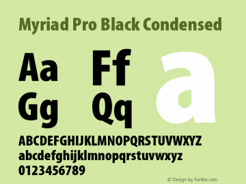 MyriadPro-BlackCond Version 2.037;PS 2.000;hotconv 1.0.51;makeotf.lib2.0.18671 Font Sample