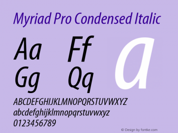 MyriadPro-CondIt Version 2.037;PS 2.000;hotconv 1.0.51;makeotf.lib2.0.18671 Font Sample