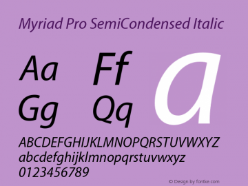 MyriadPro-SemiCnIt Version 2.037;PS 2.000;hotconv 1.0.51;makeotf.lib2.0.18671 Font Sample