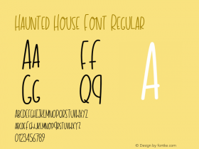 Haunted House Font Regular Version 1.000;PS 001.000;hotconv 1.0.88;makeotf.lib2.5.64775图片样张