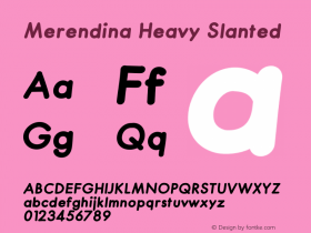 Merendina Heavy Slanted Version 1.000;PS 001.000;hotconv 1.0.88;makeotf.lib2.5.64775 Font Sample