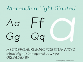 Merendina Light Slanted Version 1.000;PS 001.000;hotconv 1.0.88;makeotf.lib2.5.64775 Font Sample