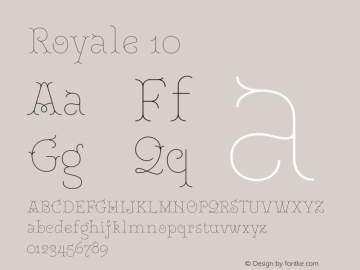 Royale 10 Version 1.000;hotconv 1.0.109;makeotfexe 2.5.65596 Font Sample