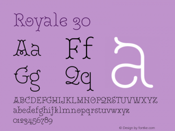 Royale 30 Version 1.000;hotconv 1.0.109;makeotfexe 2.5.65596 Font Sample