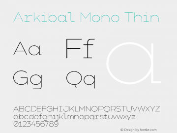 Arkibal Mono-Thin Version 1.000 Font Sample