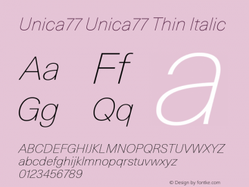 Unica77 Thin Italic Version 3.000; build 0004图片样张