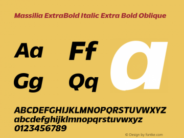 Massilia ExtraBold Italic Extra Bold Oblique Version 1.000;hotconv 1.0.109;makeotfexe 2.5.65596图片样张