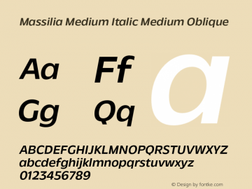 Massilia Medium Italic Medium Oblique Version 1.000;hotconv 1.0.109;makeotfexe 2.5.65596图片样张