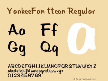 YankeeFan ttcon Regular Altsys Metamorphosis:10/28/94 Font Sample