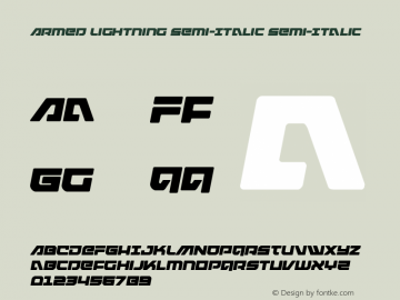 Armed Lightning Semi-Italic Version 1.2; 2019 Font Sample