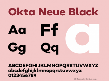 Okta Neue Black Version 1.000;hotconv 1.0.109;makeotfexe 2.5.65596 Font Sample
