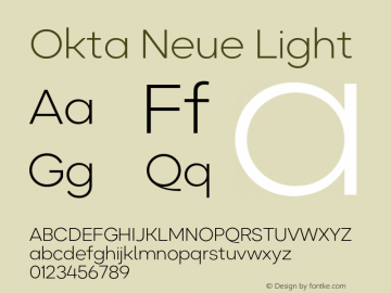 Okta Neue Light Version 1.000;hotconv 1.0.109;makeotfexe 2.5.65596 Font Sample