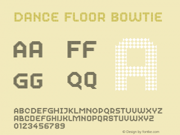 Dance Floor Bowtie Version 10.004;hotconv 1.0.109;makeotfexe 2.5.65596图片样张