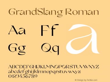 GrandSlang-Roman Version 1.000;hotconv 1.0.109;makeotfexe 2.5.65596图片样张