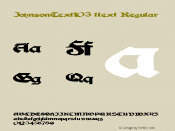 JohnsonText103 ttext Regular Altsys Metamorphosis:10/28/94 Font Sample