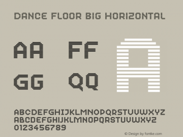 Dance Floor Big Horizontal Version 12.001;hotconv 1.0.109;makeotfexe 2.5.65596图片样张