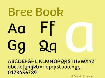 Bree Book Version 2.000;hotconv 1.0.109;makeotfexe 2.5.65593 Font Sample