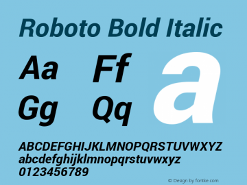 Roboto Bold Italic Version 1.200310; 2013; build; 20140618 Font Sample