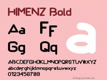 HIMENZ Bold Version 1.00;December 6, 2019;FontCreator 12.0.0.2545 64-bit Font Sample