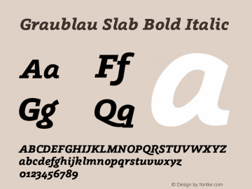 GraublauSlab-BoldItalic Version 1.002; Fonts for Free; vk.com/fontsforfree Font Sample