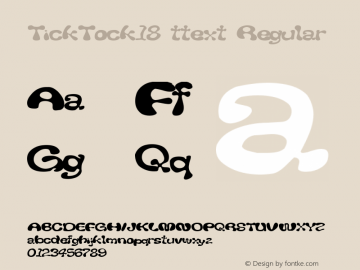 TickTock18 ttext Regular Altsys Metamorphosis:10/29/94 Font Sample