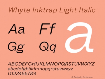 Whyte Inktrap Light Italic Version 1.100图片样张