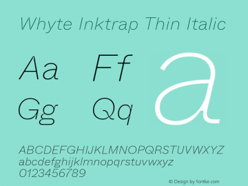 Whyte Inktrap Thin Italic Version 1.100图片样张