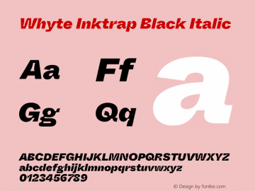 Whyte Inktrap Black Italic Version 1.100图片样张