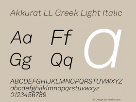 Akkurat LL Grk Light Italic Version 3.000; build 0014 | wf-rip DC20190620图片样张