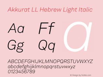 Akkurat LL Heb Light Italic Version 3.000; build 0010 | wf-rip DC20190620图片样张