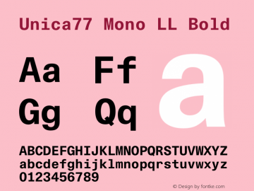 Unica77 Mono LL Bold Version 3.000; build 0003 | wf-rip DC20190925 Font Sample