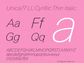 Unica77 LL Cyr Thin Italic Version 3.000; build 0004 | wf-rip DC20190930 Font Sample