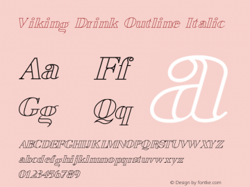 Viking Drink Outline Italic Version 1.002;Fontself Maker 3.4.0图片样张