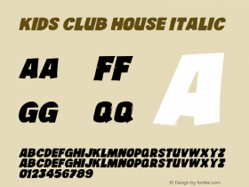 Kids Club House Italic Version 1.00;December 22, 2019;FontCreator 11.5.0.2430 64-bit Font Sample