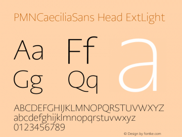 PMNCaeciliaSansHead-ExtLight Version 1.00 Font Sample