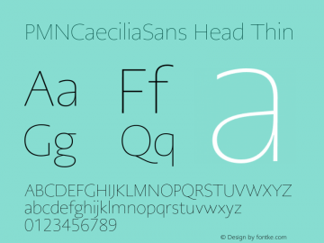 PMNCaeciliaSansHead-Thin Version 1.00 Font Sample