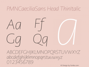 PMNCaeciliaSansHead-ThinIta Version 1.00 Font Sample