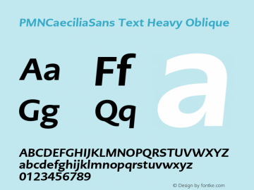 PMNCaeciliaSansText-HvObl Version 1.00 Font Sample