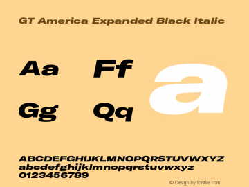 GT America Expanded Black Italic Version 4.001;PS 004.001;hotconv 1.0.88;makeotf.lib2.5.64775图片样张