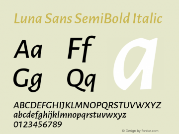 Luna Sans SemiBold Italic Version 2.001;January 6, 2020;FontCreator 12.0.0.2547 64-bit Font Sample