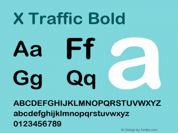 X Traffic Bold Version 1.8 Font Sample